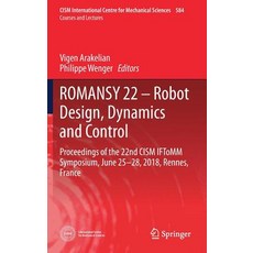 (英文圖書) Romansy 22 - Robot Design Dynamics and Control: Proceedings of the 22nd Cism Iftomm Symposiu... 精裝版, Springer, 英文