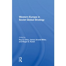 Western Europe In Soviet Global Strategy 精裝版, Routledge, 英文