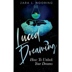 Lucid Dreaming: How To Unlock Your Dreams 平裝版, Gbdr Press, 英文