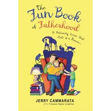 The Fun Book of Fatherhood: A Paternity Leave Dad- Tale of a Pioneer 平裝版, Christian Faith Publishing, Inc., 英文