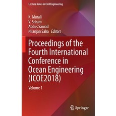 (英文圖書) Proceedings of the Fourth International Conference in Ocean Engineering (Icoe2018): Volume 1 精裝版, Springer, 英文