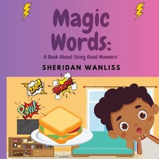 (英文圖書)Magic Words: A Book About Using Good Manners 平裝版, Swa Books Publishing, 英文