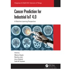 (英文圖書) Cancer Prediction for Industrial Iot 4.0: A Machine Learning Perspective 精裝版, CRC Press, 英文