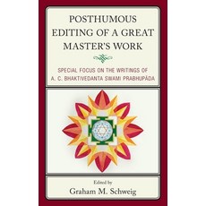 (英文圖書) Posthumous Editing of a Great Master's Work: Special Focus on the Writings of A. C. Bhaktived... 精裝版, Lexington Books, 英文