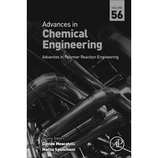 Advances in Polymer Reaction Engineering Volume 56 精裝版, Academic Press, 英文