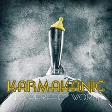 【破格音樂】 Karmakanic - In A Perfect World (CD), 詳見包裝
