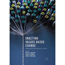 (英文圖書) Enacting Values-Based Change: Organization Development in Action 平裝版, Palgrave MacMillan, 英文