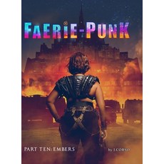 (英文圖書) Faerie-Punk: Part 10 Embers: Embers 精裝版, Lulu.com, 英文