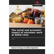 (英文圖書) The social and economic impact of volunteer work at ADRA Chile 平裝版, Our Knowledge Publishing, 英文