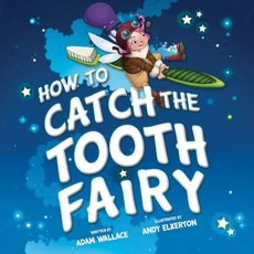 (英文圖書)How to Catch the Tooth Fairy 精裝版, Sourcebooks Wonderland, 英文