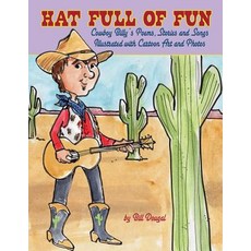 (英文圖書) Hat Full of Fun: Cowboy Billy's poems stories and songs illustrated with cartoon art and ph... 平裝版, Createspace Independent Pub..., 英文