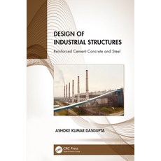 (英文圖書) Design of Industrial Structures: Reinforced Cement Concrete and Steel 精裝版, CRC Press, 英文