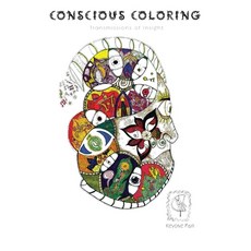 Conscious Coloring: Transmissions of Insight 平裝版, Smokeblood LLC, 英文
