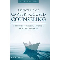 (英文圖書) Essentials of Career Focused Counseling 精裝版, Cognella Academic Publishing, 英文