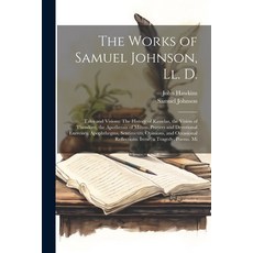 (英文圖書) The Works of Samuel Johnson Ll. D.: Tales and Visions: The History of Rasselas the Vision o... 平裝版, Legare Street Press, 英文