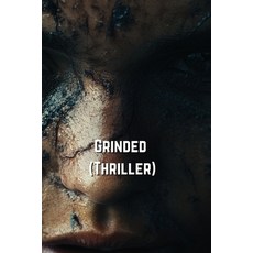 (英文圖書) Grinded (Thriller) 平裝版, Bryndis Vickers, 英文
