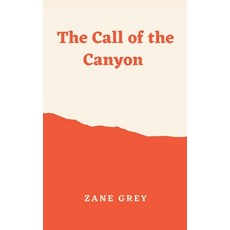 (英文圖書) The Call of the Canyon 精裝版, Vij Books India, 英文