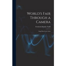 (英文圖書) World's Fair Through a Camera: Snap Shots by an Artist 精裝版, Legare Street Press, 英文