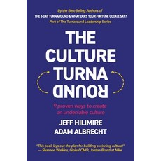 (英文圖書) The Culture Turnaround: 9 Proven Ways to Create an Undeniable Culture 平裝版, Ripples Media LLC, 英文