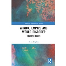 Africa Empire and World Disorder: Selected Essays 精裝版, Routledge, 英文