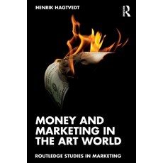(英文圖書) Money and Marketing in the Art World 平裝版, Routledge, 英文