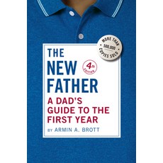 (英文圖書) The New Father: A Dad's Guide to the First Year 平裝版, Abbeville Press, 英文
