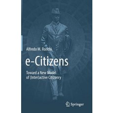 (英文圖書) E-Citizens: Toward a New Model of (Inter)Active Citizenry 精裝版, Springer, 英文