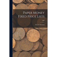 (英文圖書) Paper Money Fixed Price Lists; 1960 平裝版, Hassell Street Press, 英文
