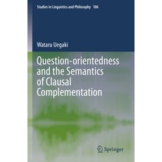 (英文圖書) Question-Orientedness and the Semantics of Clausal Complementation 平裝版, Springer, 英文