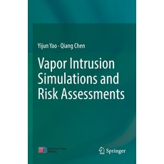 (英文圖書) Vapor Intrusion Simulations and Risk Assessments 平裝版, Springer, 英文
