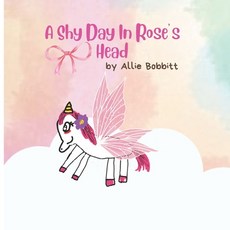 (英文圖書)A Shy Day In Rose's Head 平裝版, Independently Published, 英文