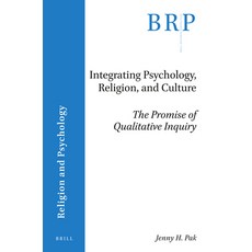(英文圖書) Integrating Psychology Religion and Culture: The Promise of Qualitative Inquiry 平裝版, Brill, 英文