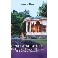 (英文圖書)Granddaughters 精裝版, Xulon Press, 英文