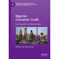 (英文圖書) Nigerian Consumer Credit: Law Regulation and Market Insights 平裝版, Palgrave MacMillan, 英文