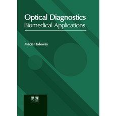 (英文圖書) Optical Diagnostics: Biomedical Applications 精裝版, Foster Academics, 英文