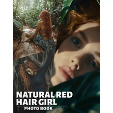 (英文圖書) Natural Red Hair Girl Photo Book: Showcasing 40 Stunning Images Of Fiery Red-Ha... 平裝版, Independently Published, 英文