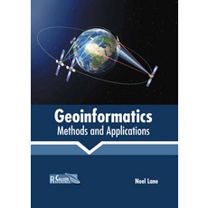 (英文圖書) Geoinformatics: Methods and Applications 精裝版, Callisto Reference, 英文