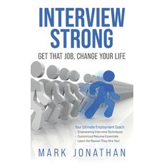 (英文圖書) Interview Strong: Get That Job Change Your Life 平裝版, 37 Bridges LLC, 英文