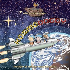 (英文圖書)Kosmodoggy: The history of the first space explorers 平裝版, Createspace Independent Pub..., 英文