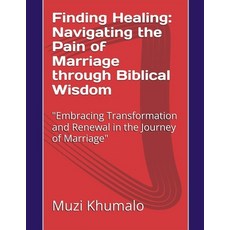 (英文圖書) Finding Healing: Navigating the Pain of Marriage through Biblical Wisdom 平裝版, Muzi Khumalo, 英文