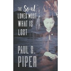 (英文圖書) The Soul Loves Most What Is Lost 平裝版, Book View Cafe, 英文
