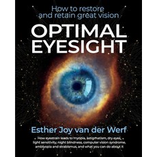 Optimal Eyesight: How to Restore and Retain Great Vision 平裝版, Visions of Joy, 英文