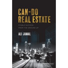Can-Do Real Estate: Stable Success from the Ground Up 精裝版, Forbesbooks, 英文