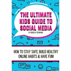 (英文圖書)The Ultimate Kids Guide To Social Media: How to stay safe build healthy online... 平裝版, AMZ Pro Hub, 英文