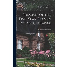 (英文圖書) Premises of the Five-year Plan in Poland 1956-1960 精裝版, Hassell Street Press, 英文