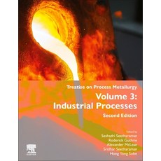 (英文圖書) Treatise on Process Metallurgy: Volume 3: Industrial Processes 精裝版, Elsevier, 英文