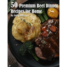 (英文圖書) 50 Premium Beef Dinner Recipes for Home 平裝版, Marick Booster, 英文