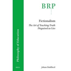 (英文圖書) Fictionalism: The Art of Teaching Truth Disguised as Lies 平裝版, Brill, 英文