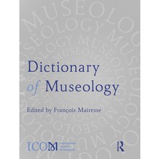 (英文圖書) Dictionary of Museology 平裝版, Routledge, 英文