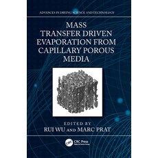 (英文圖書) Mass Transfer Driven Evaporation from Capillary Porous Media 平裝版, CRC Press, 英文
